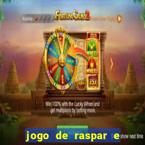 jogo de raspar e ganhar dinheiro de verdade